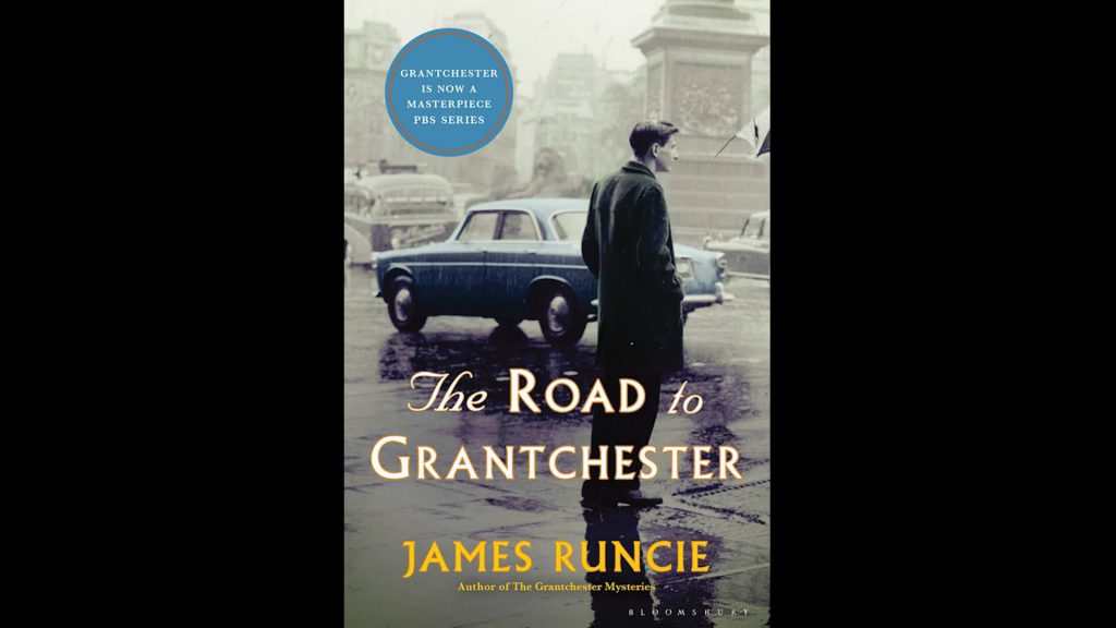 Cover of The Road to Grantchester by James Runcie